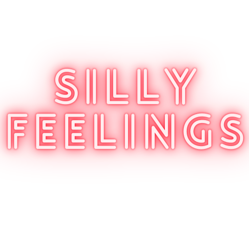 silly feelings